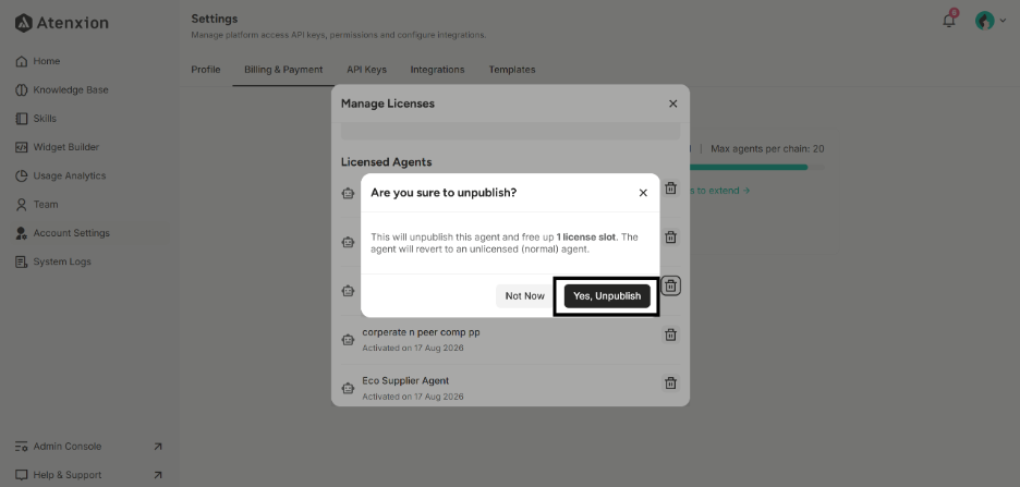 Click "Yes, Unpublish" to unpublish the agent and gain an available slot