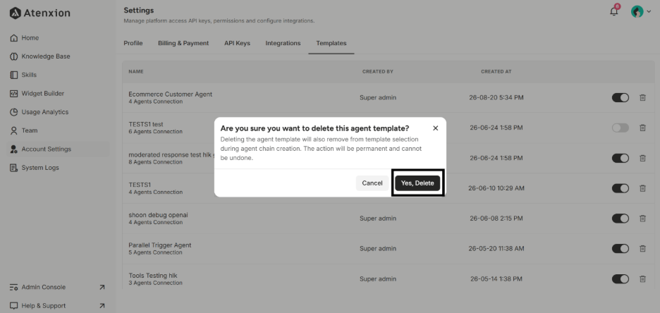 Showing the Confirmation Pop Up Window with "Yes, Delete" Button to delete the Agent Template