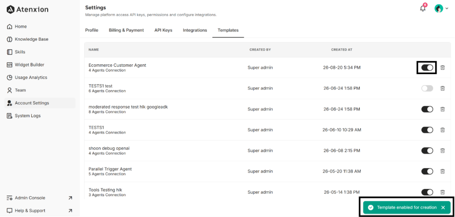 Showing the Radio Button to enable the Created Agent Template and the Successful Message for Enabling